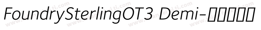 FoundrySterlingOT3 Demi字体转换